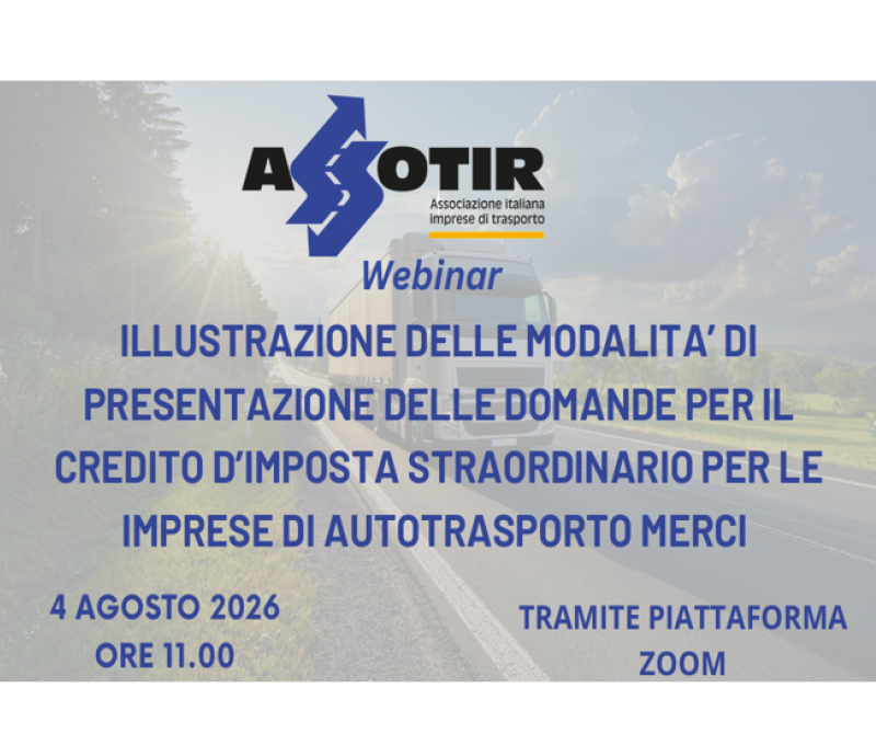 Credito di imposta straordinario a favore dell’autotrasporto: pubblicate le linee guida per le aziende, il 4 agosto il seminario di ASSOTIR