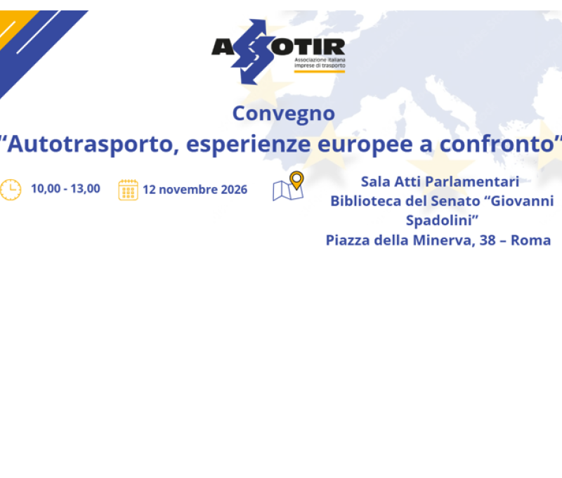 L’autotrasporto guarda all’Europa: il 12 novembre al Senato il convegno promosso da ASSOTIR